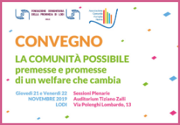 LA COMUNITA' POSSIBILE. PREMESSE E PROMESSE DI UN WELFARE CHE CAMBIA